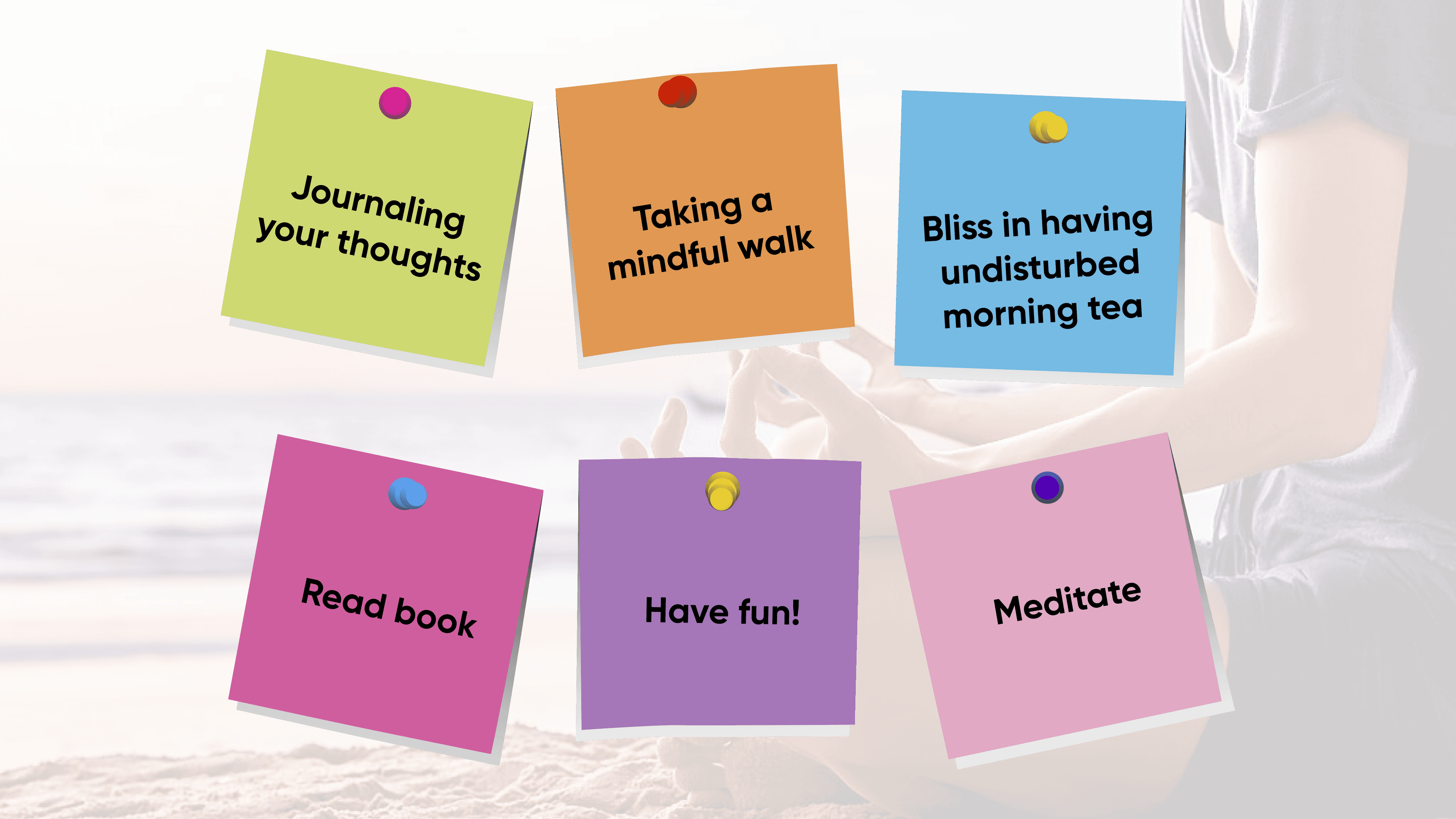 Creative sticky notes on a beach background with self-care activities such as journaling, meditation, mindful walking, and reading, promoting healthy habits. Self-care routine, Mental health tips, Stress management, Work-life balance, Personal wellness, Healthy lifestyle, Daily rituals, Build better habits, Self-care ideas for mental health