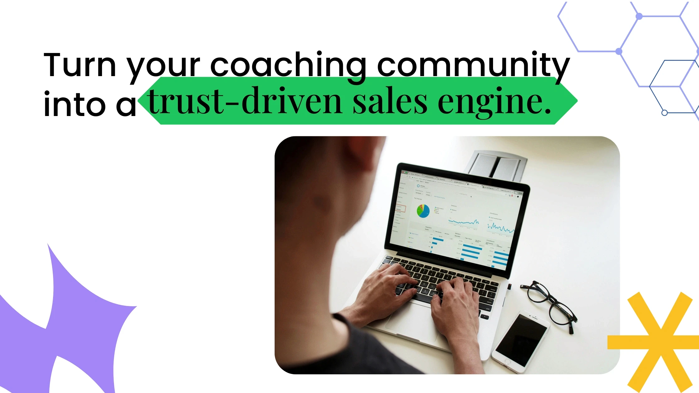 Person working on a laptop dashboard, with text about turning a coaching community into a trust-driven sales engine.