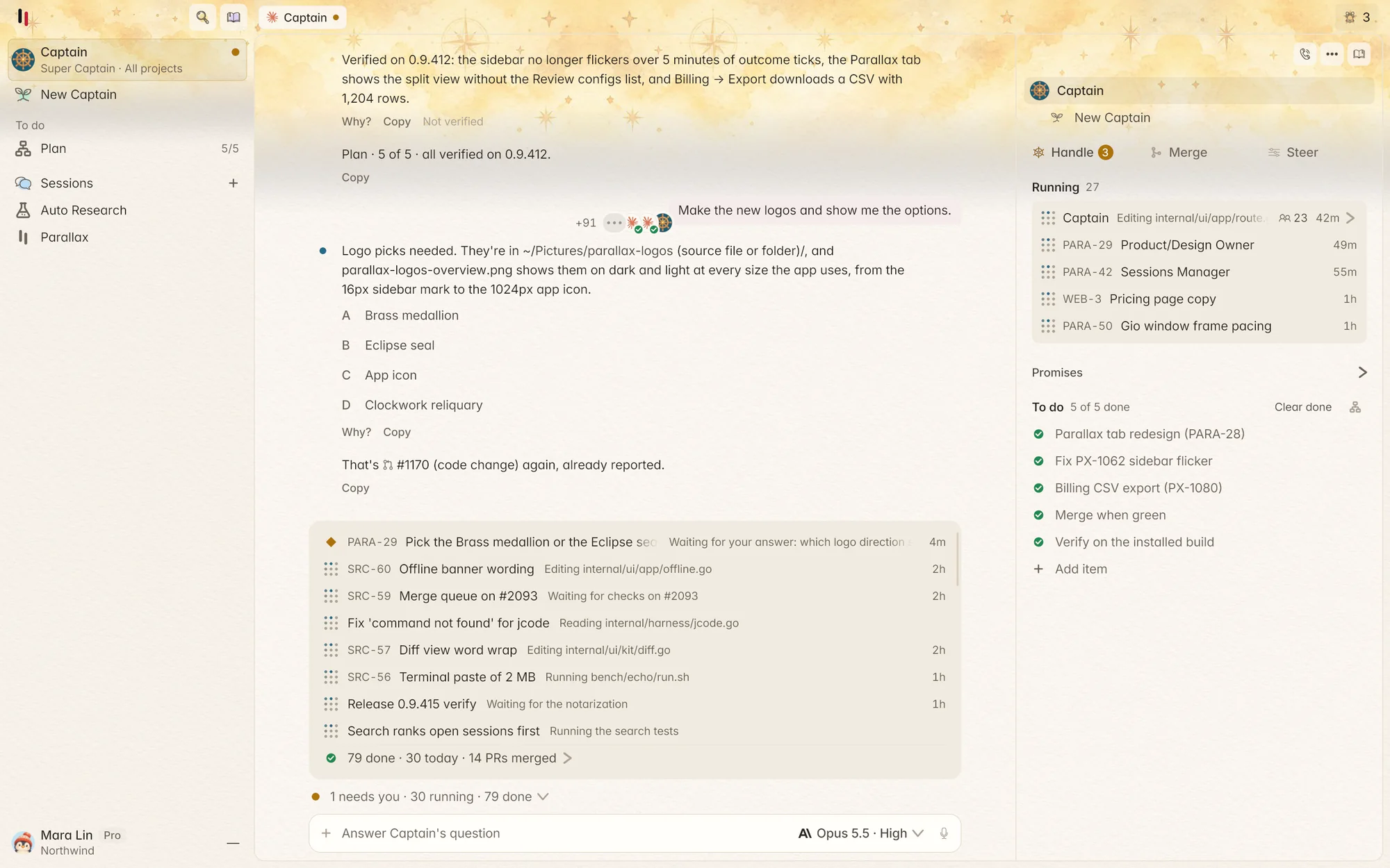 Parallax on a Mac: Captain's conversation, its plan and the running crew