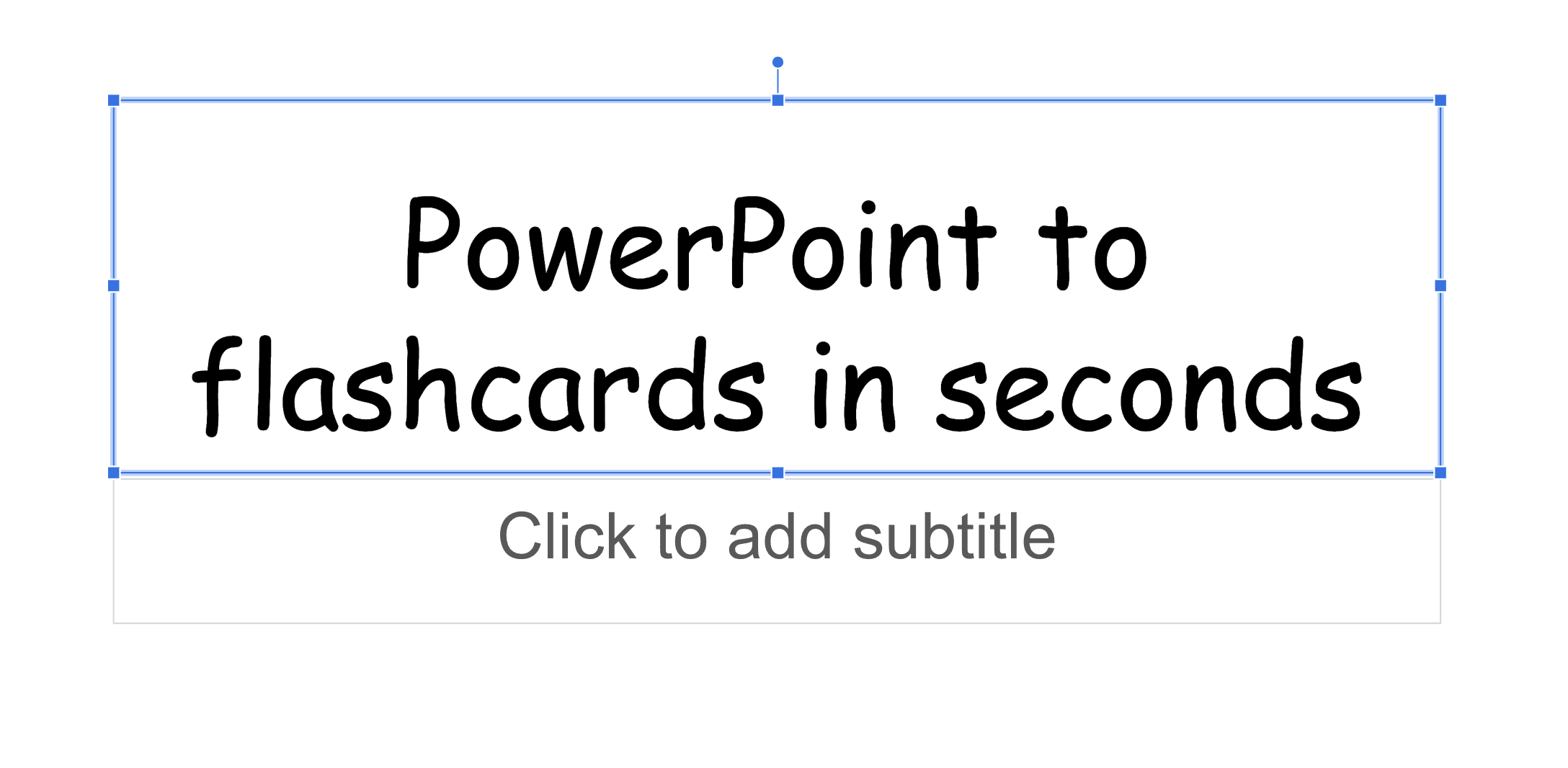 Go from PowerPoint to flashcards in seconds with Wisdolia's PowerPoint to flashcards feature