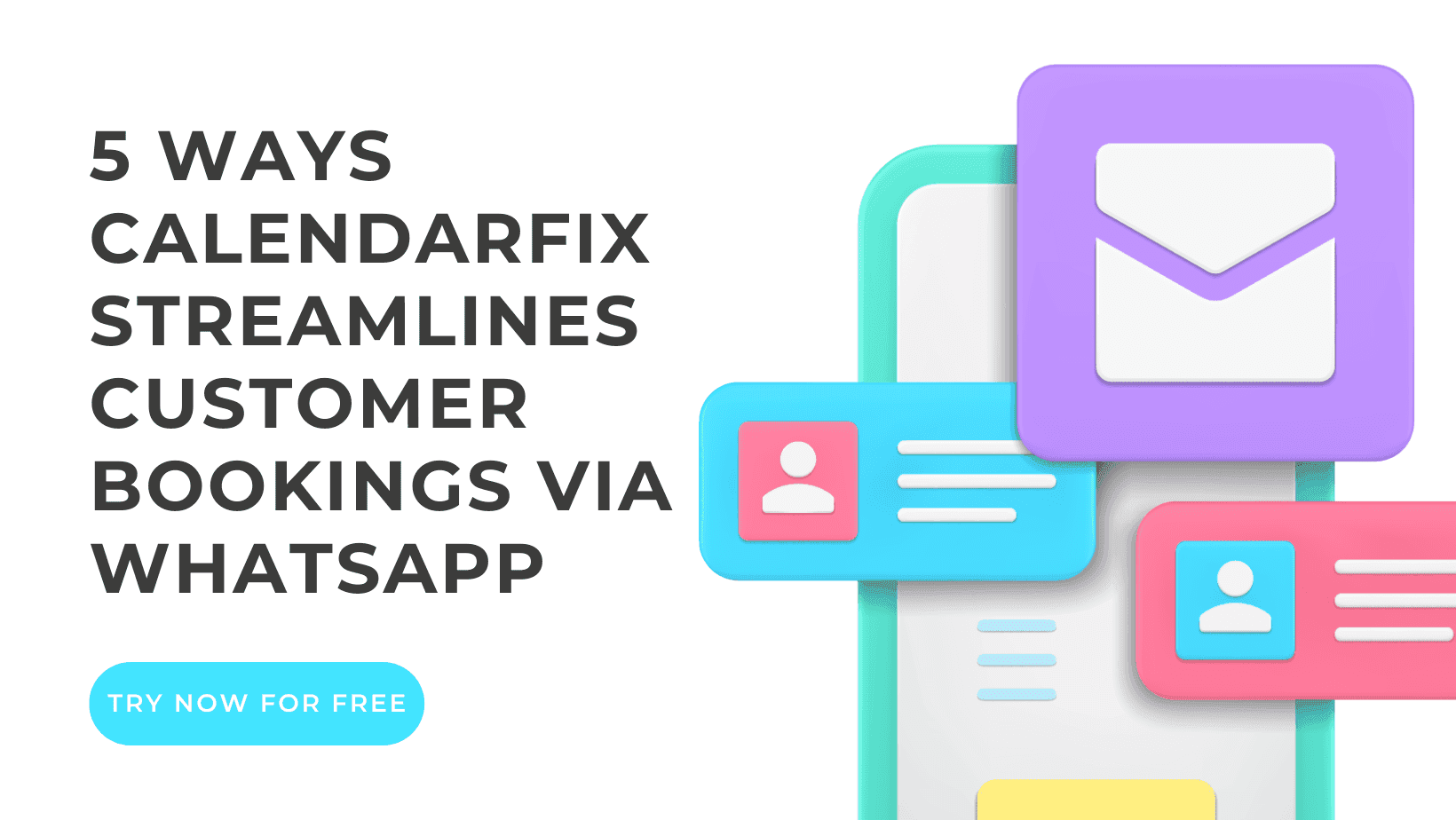 5 Ways CalendarFix Streamlines Customer Bookings via WhatsApp