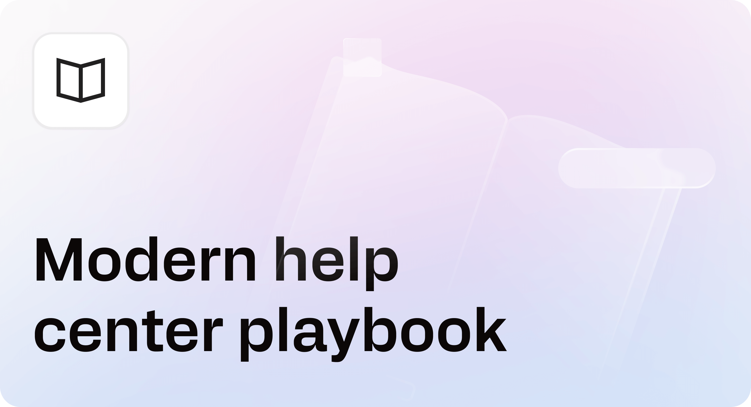 Cover image for the 2026 help center best practices playbook, focused on self service, deflection, and faster support.