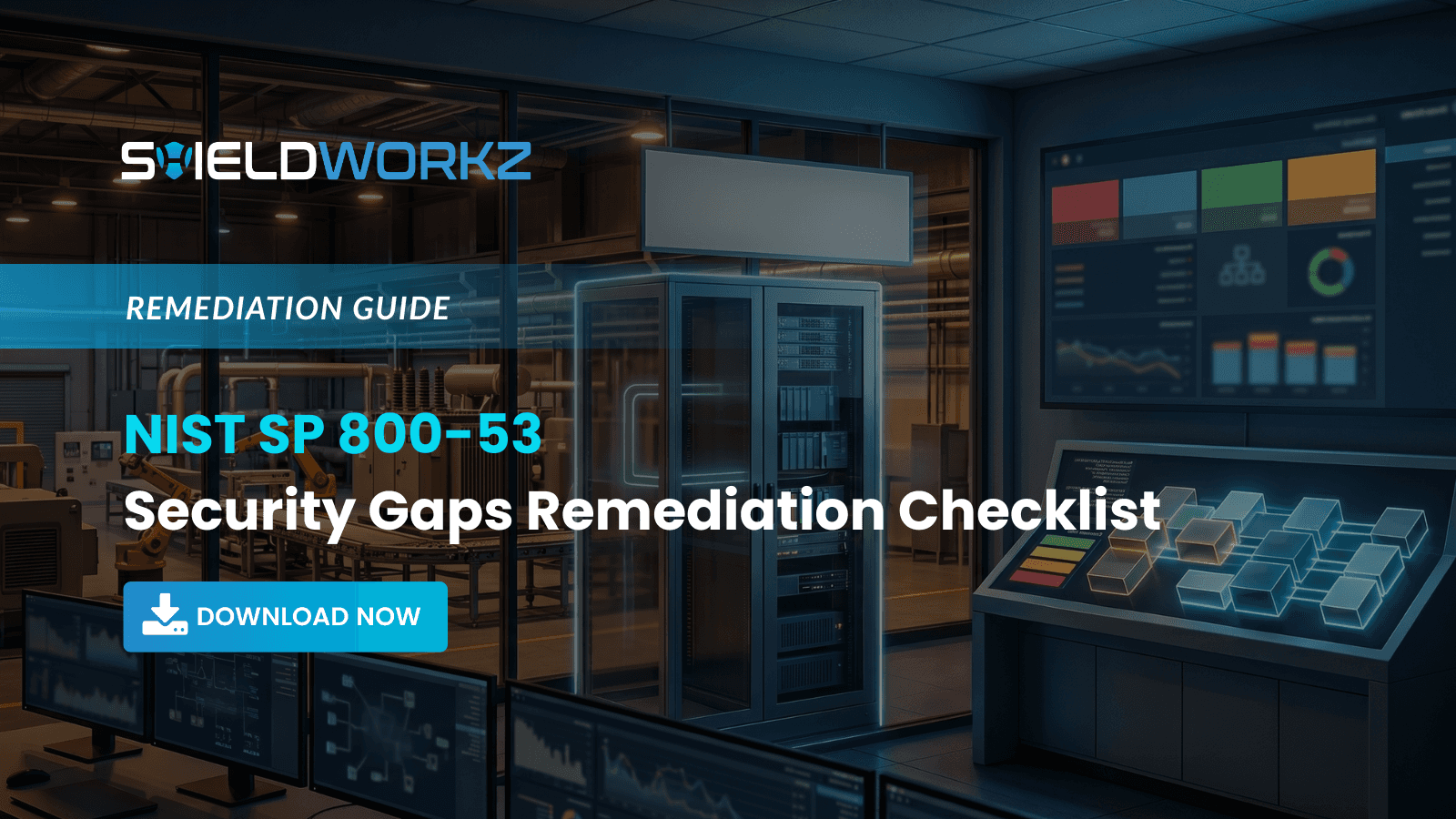 NIST SP 800-53 Security Gaps Remediation Checklist 