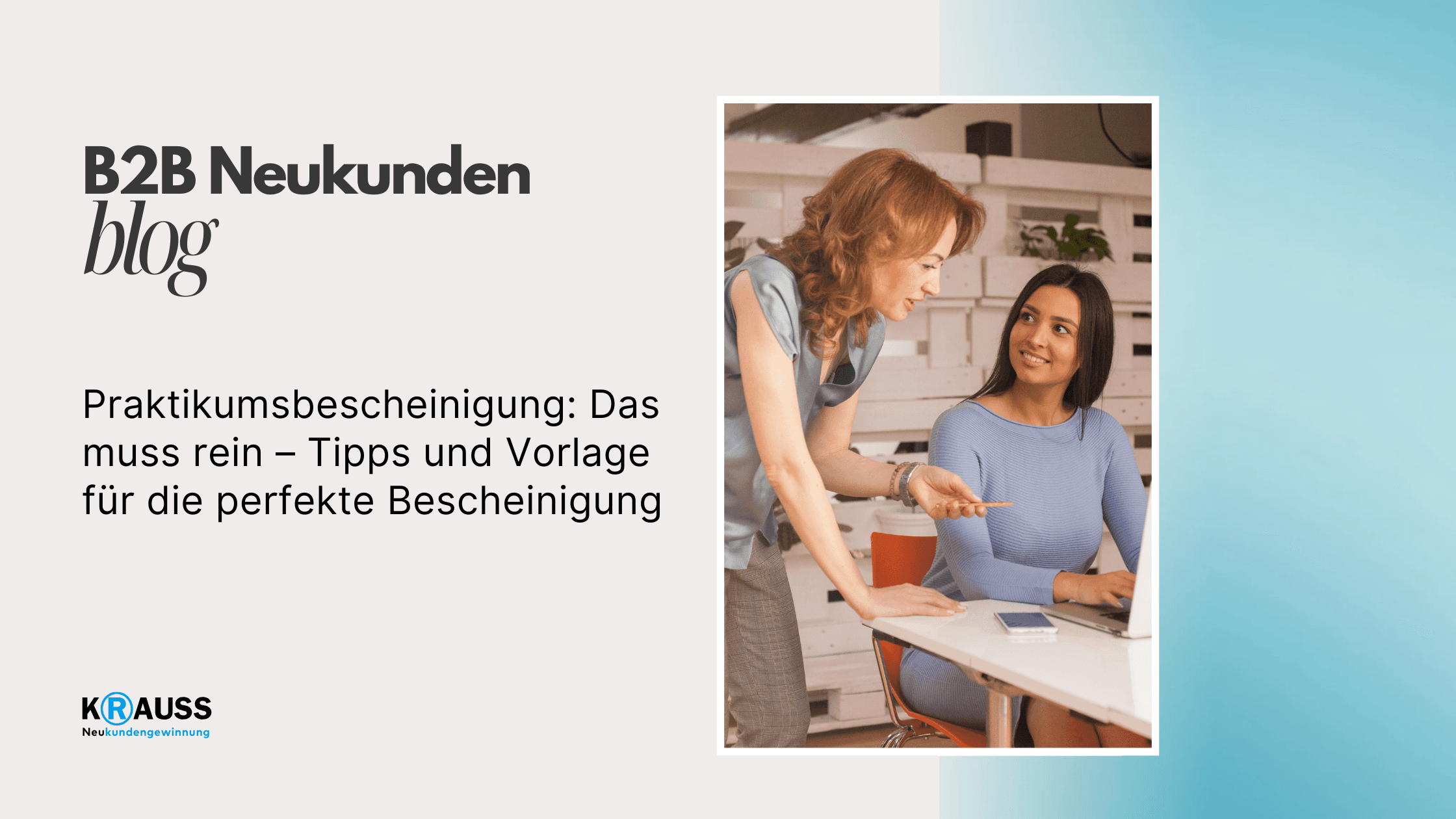 Praktikumsbescheinigung: Das muss rein – Tipps und Vorlage für die perfekte Bescheinigung