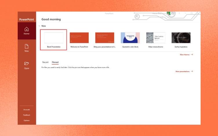 Begin a new presentation in powerpoint