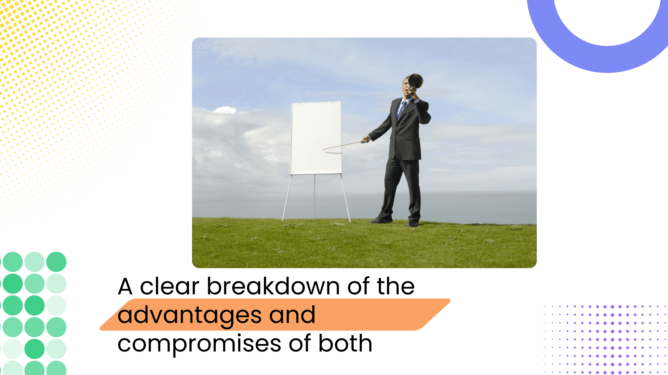 Business professional presenting beside text about the advantages and trade-offs of different coaching platforms.