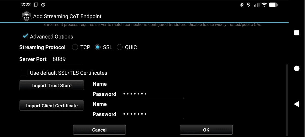 ATAK mobile app screenshot showing the Add Streaming CoT Endpoint configuration dialog with SSL protocol selected, server port 8089, and fields for importing trust store and client certificates.