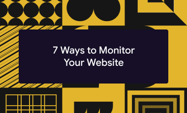 7 Ways to Monitor Your Website cover