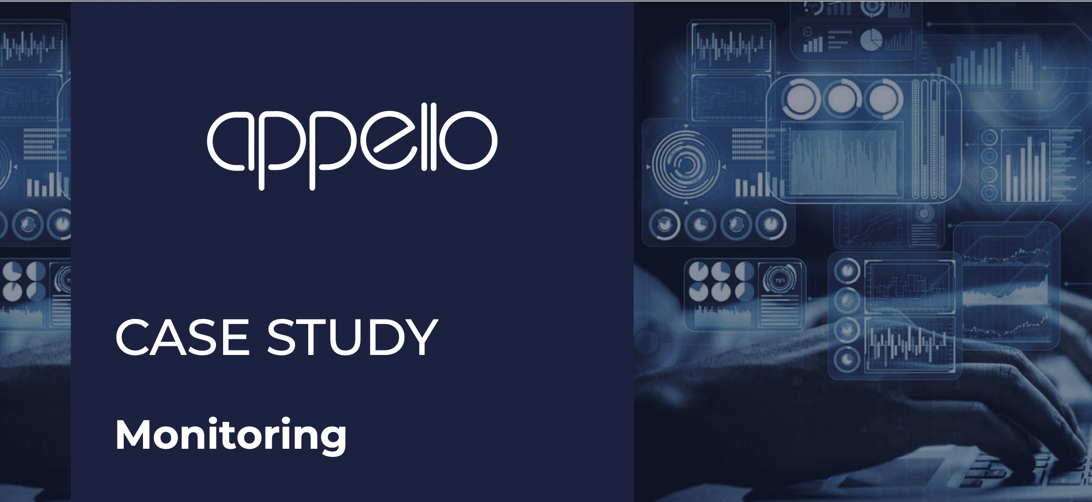 Appello case study banner on 'Monitoring,' featuring a dark blue interface with data analytics and a person typing on a keyboard.