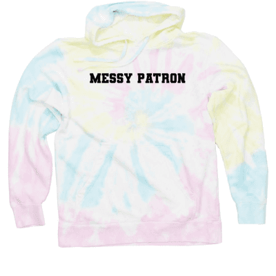 Pastel tie-dye hoodie with "Messy Patron" text.