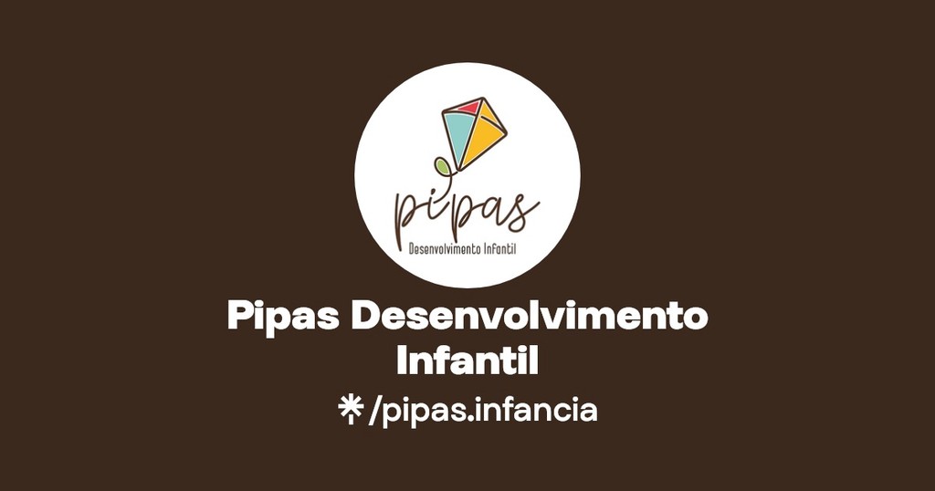 Pipas Desenvolvimento Infantil