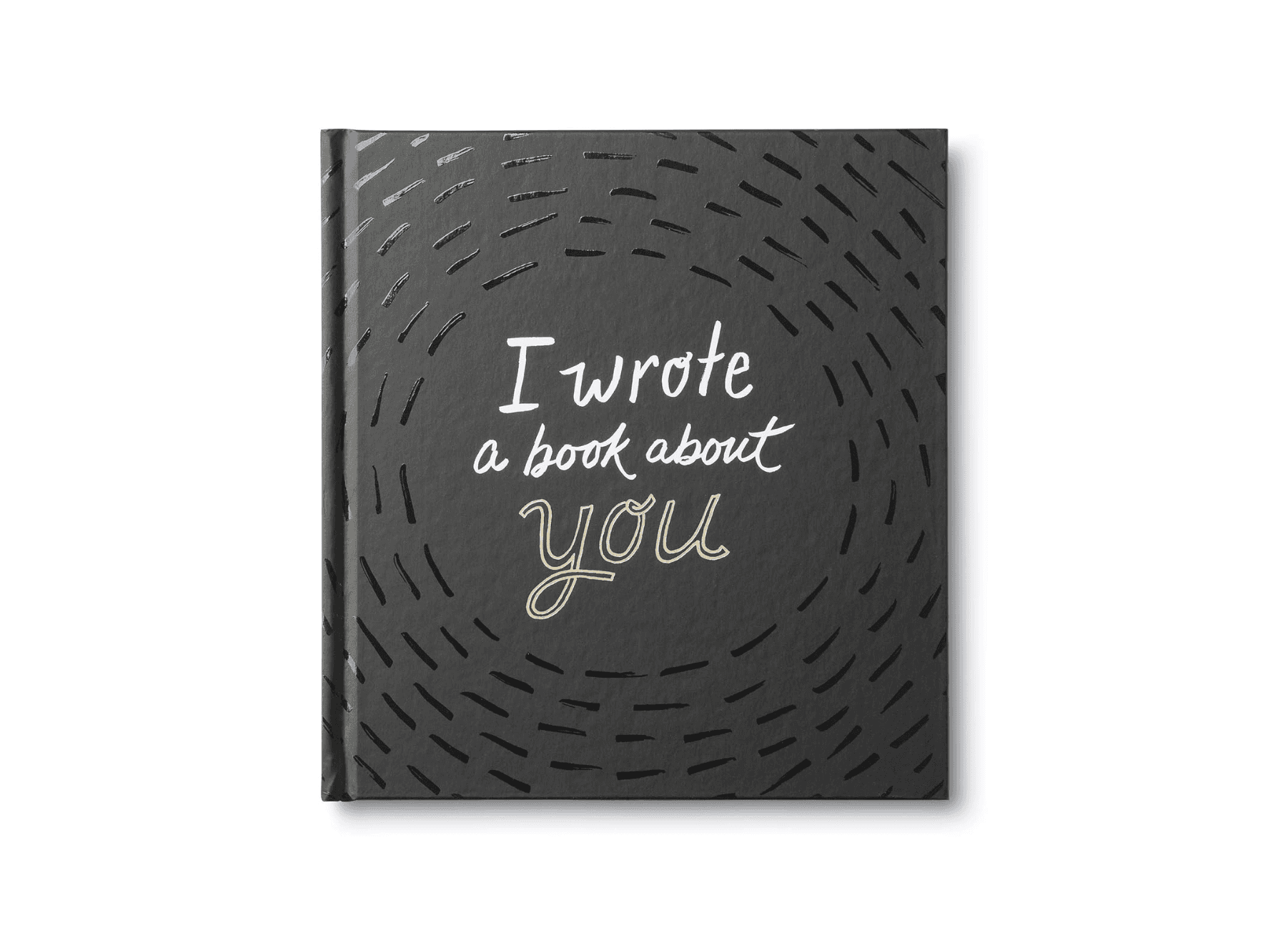 I Wrote a Book About You Journal Notebook