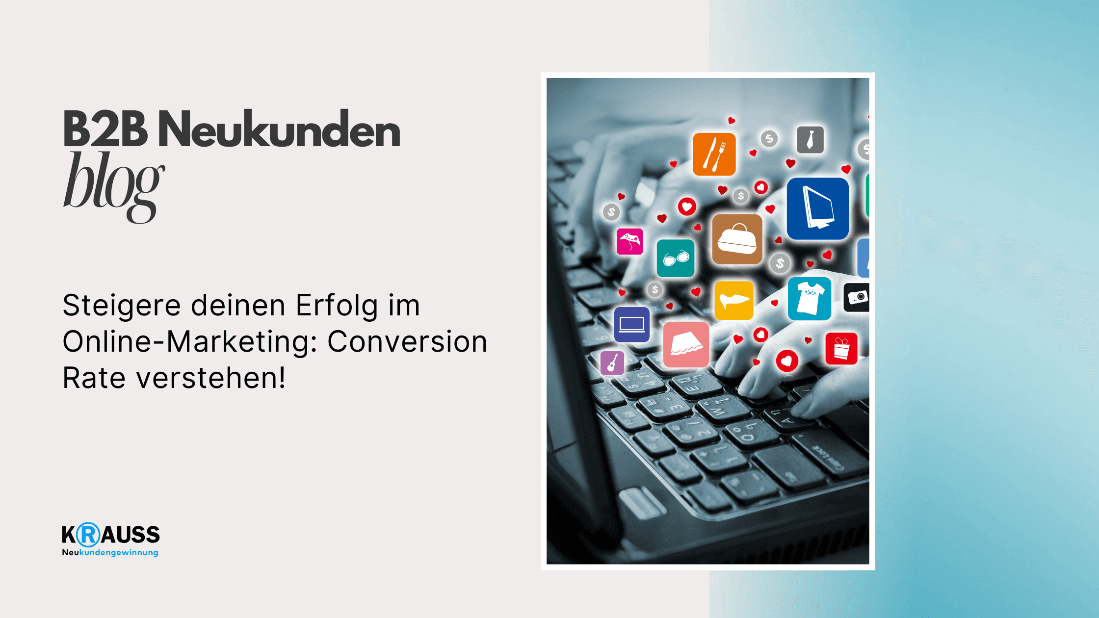 Steigere deinen Erfolg im Online-Marketing: Conversion Rate verstehen!