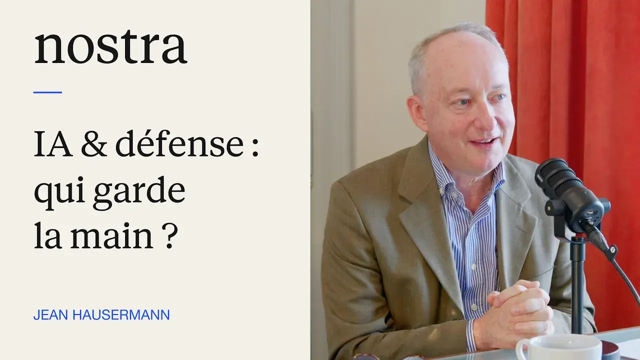 Jean Hausermann, amiral quatre étoiles et invité du podcast Nostra, échange sur l’intelligence artificielle, la défense et la souveraineté technologique.