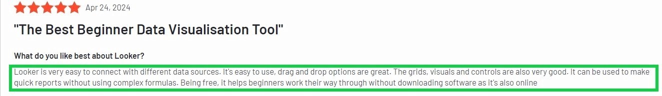 Looker user review highlighting ease of use, drag-and-drop reporting, and beginner-friendly data visualization