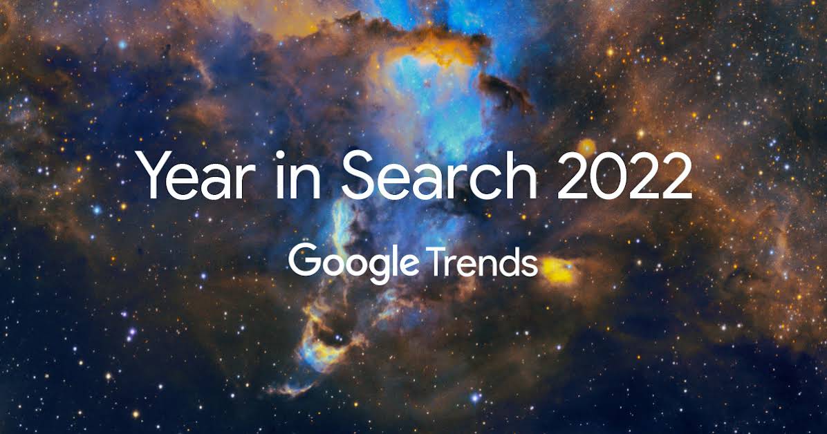 Google Trends: Year in Search 2022