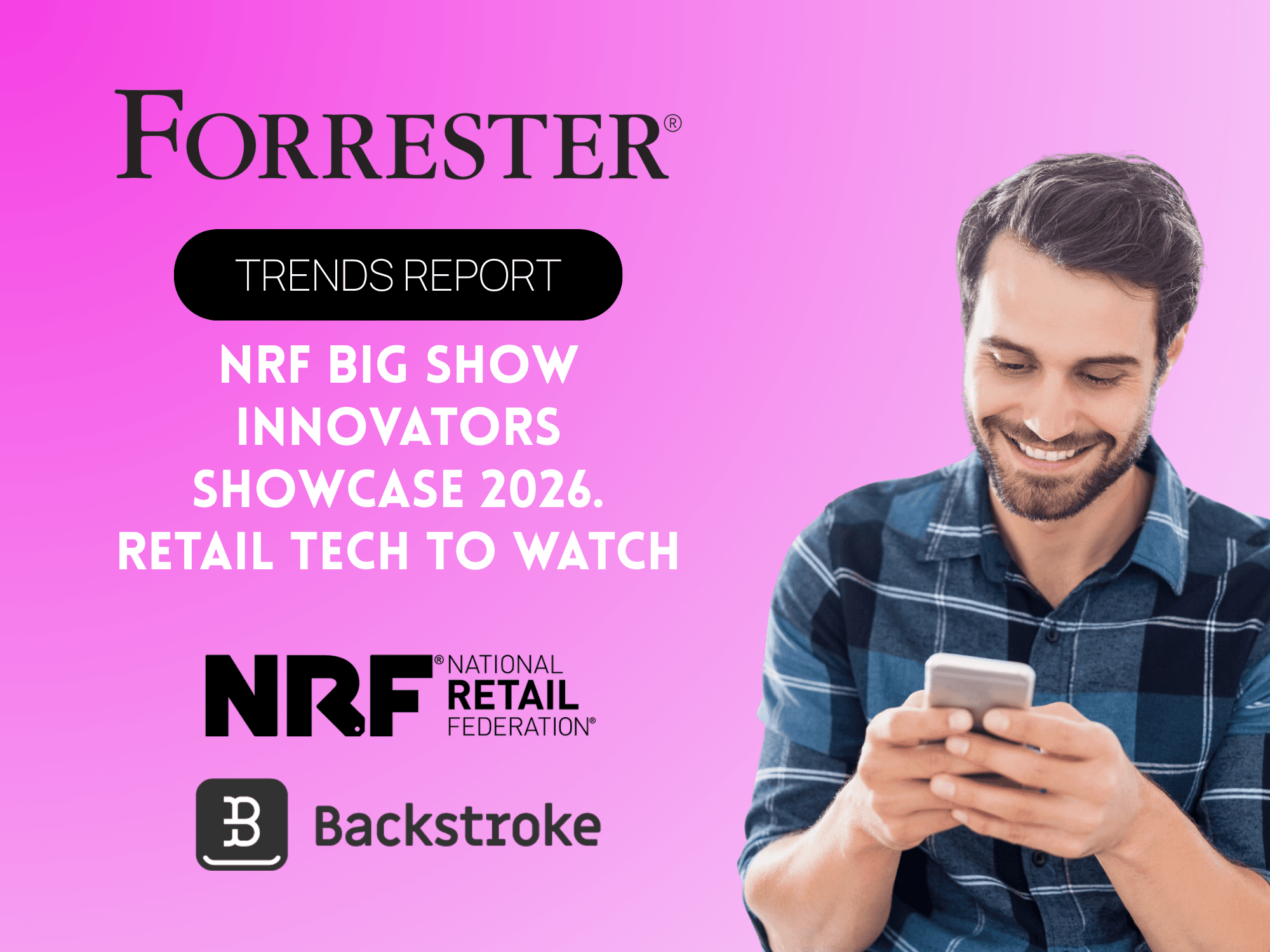 Backstroke Recognized in Forrester’s NRF Big Show Innovators Showcase 2026 Report