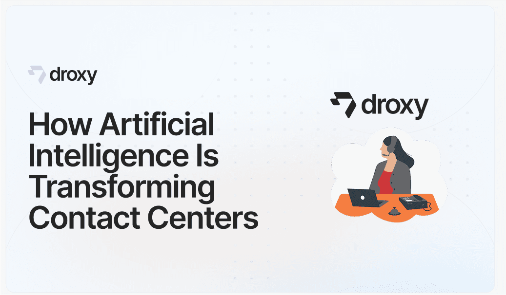 How Artificial Intelligence Is Transforming Contact Centers