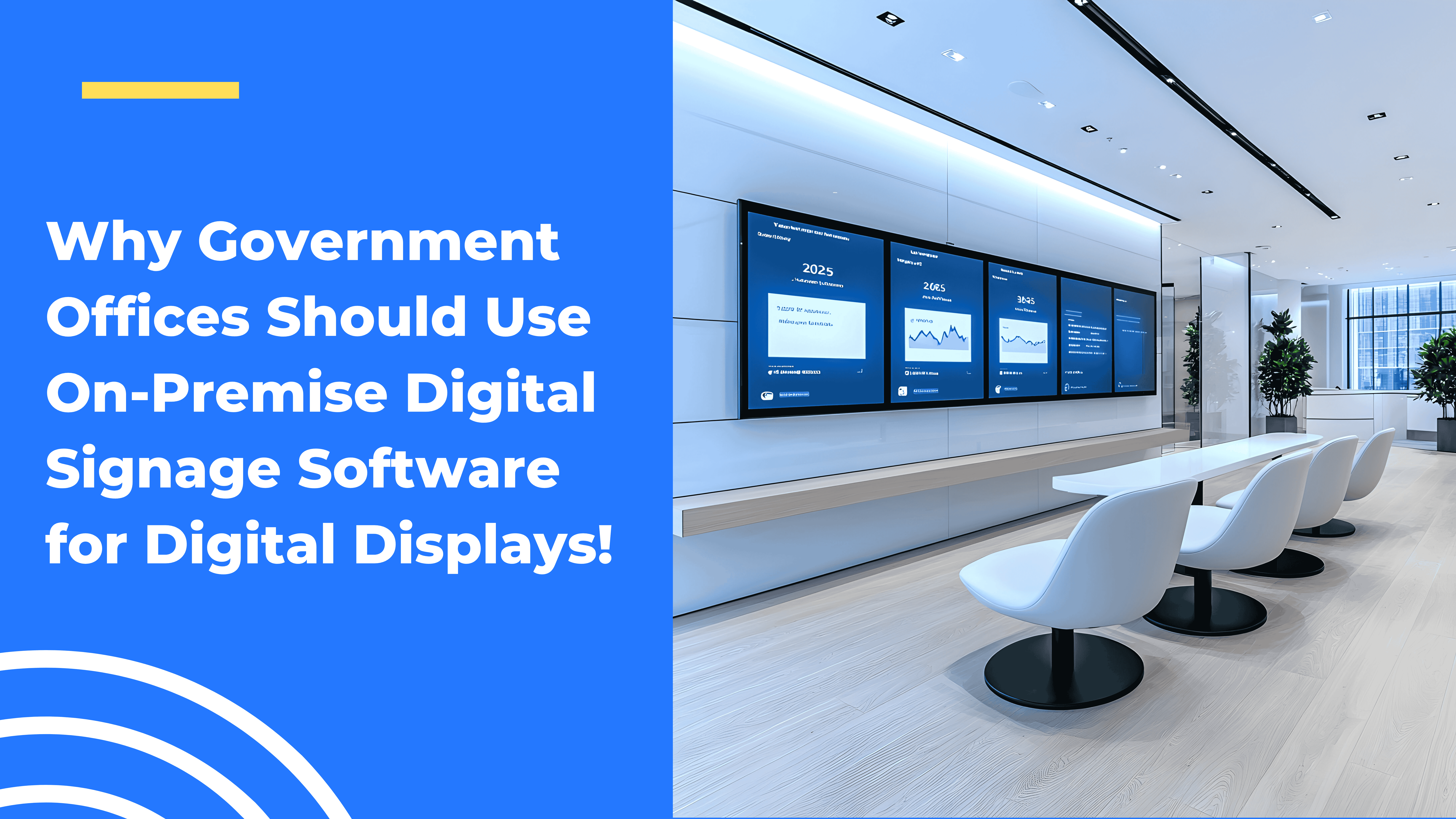 On Premise Digital Signage For Government Office - Wilyer