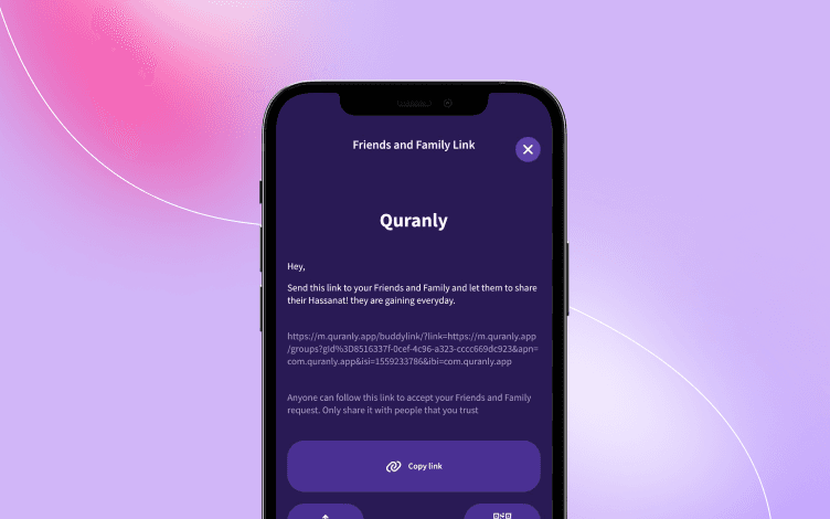 Friends and Family Link sharing option in the Quranly app, encouraging social connectivity and shared progress among users.