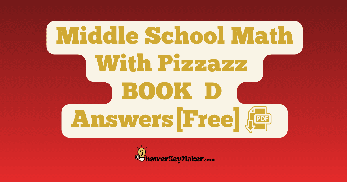 Download BOOK D Middle School Math With Pizzazz Answer Key PDF for Free.