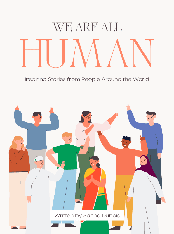 Illustration of diverse group of people from different cultures and backgrounds standing together, each with their hands raised, under the text "WE ARE ALL HUMAN" and "Inspiring Stories from People Around the World."
