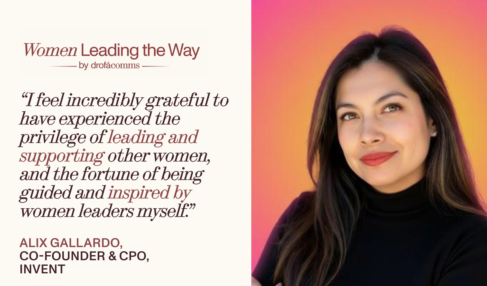 Female leader in finance Alix Gallardo of Invent featured in Women Leading the Way