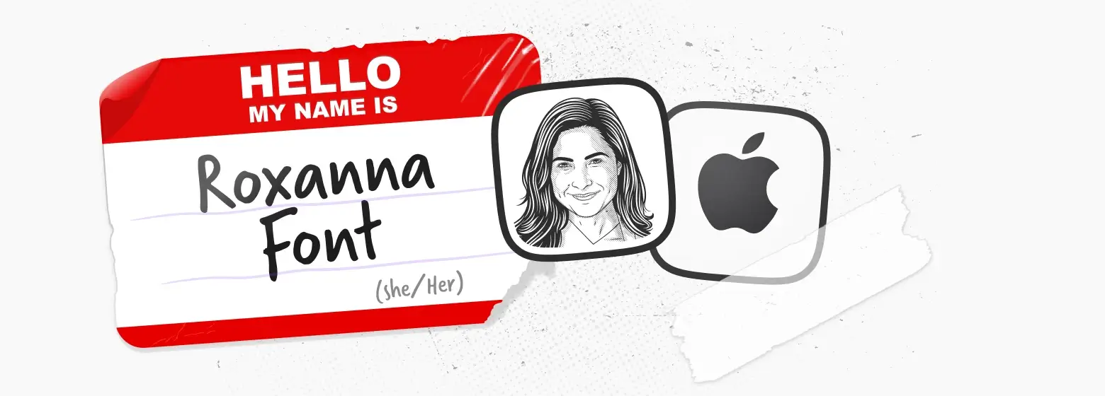 Roxanna Font - Head of UX Writing for apps and services at Apple