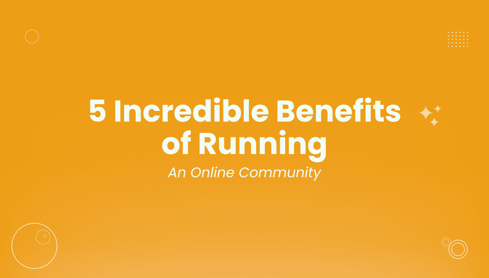 5 Incredible Benefits of Running an Online Community.