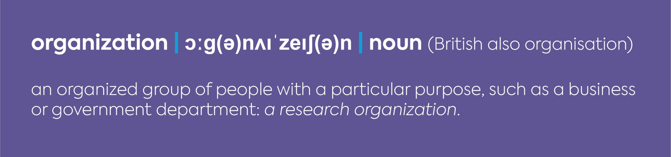 'Organization' definition as per the dictionary