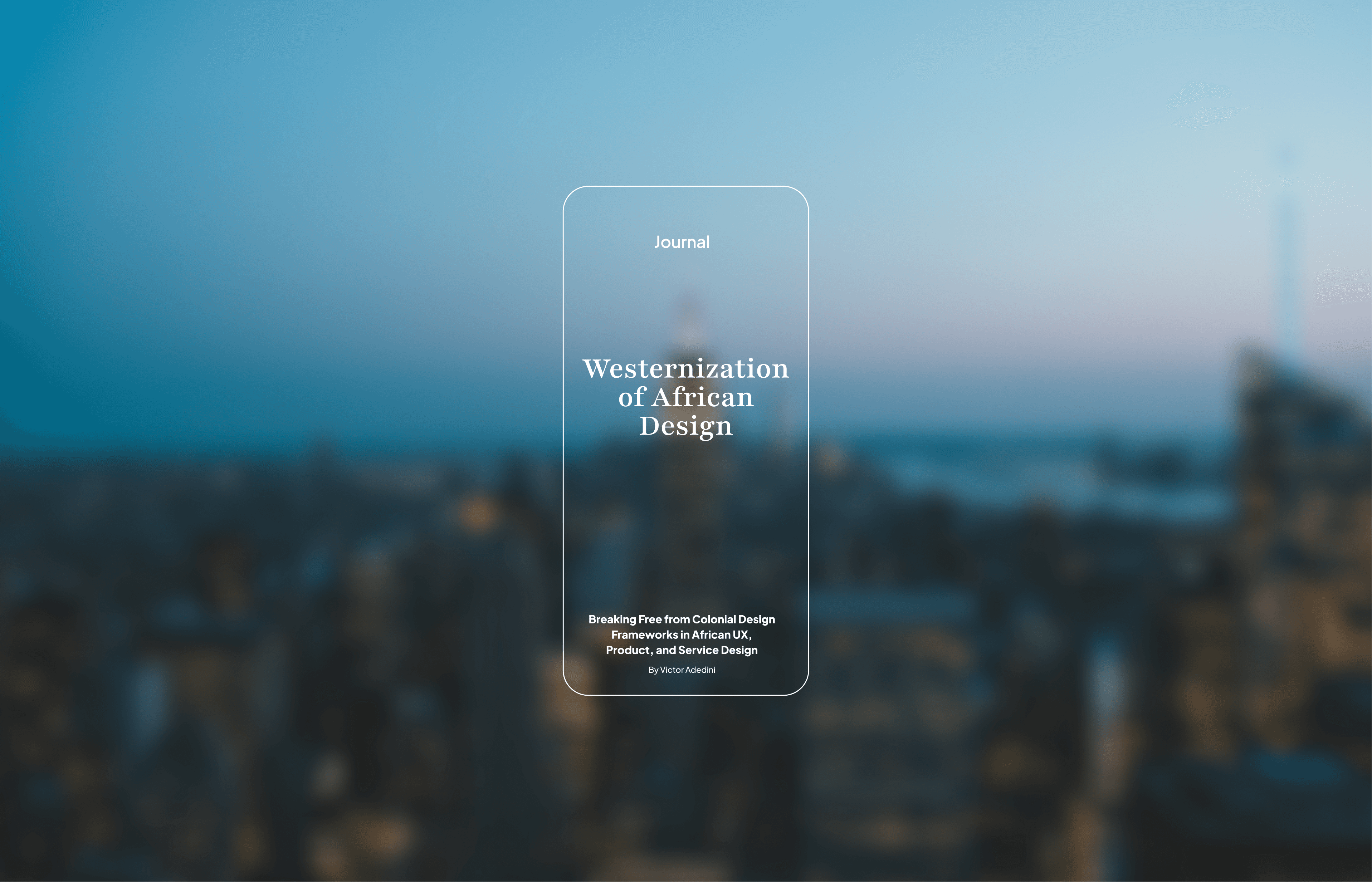 Westernization of African Design By Victor Adedini