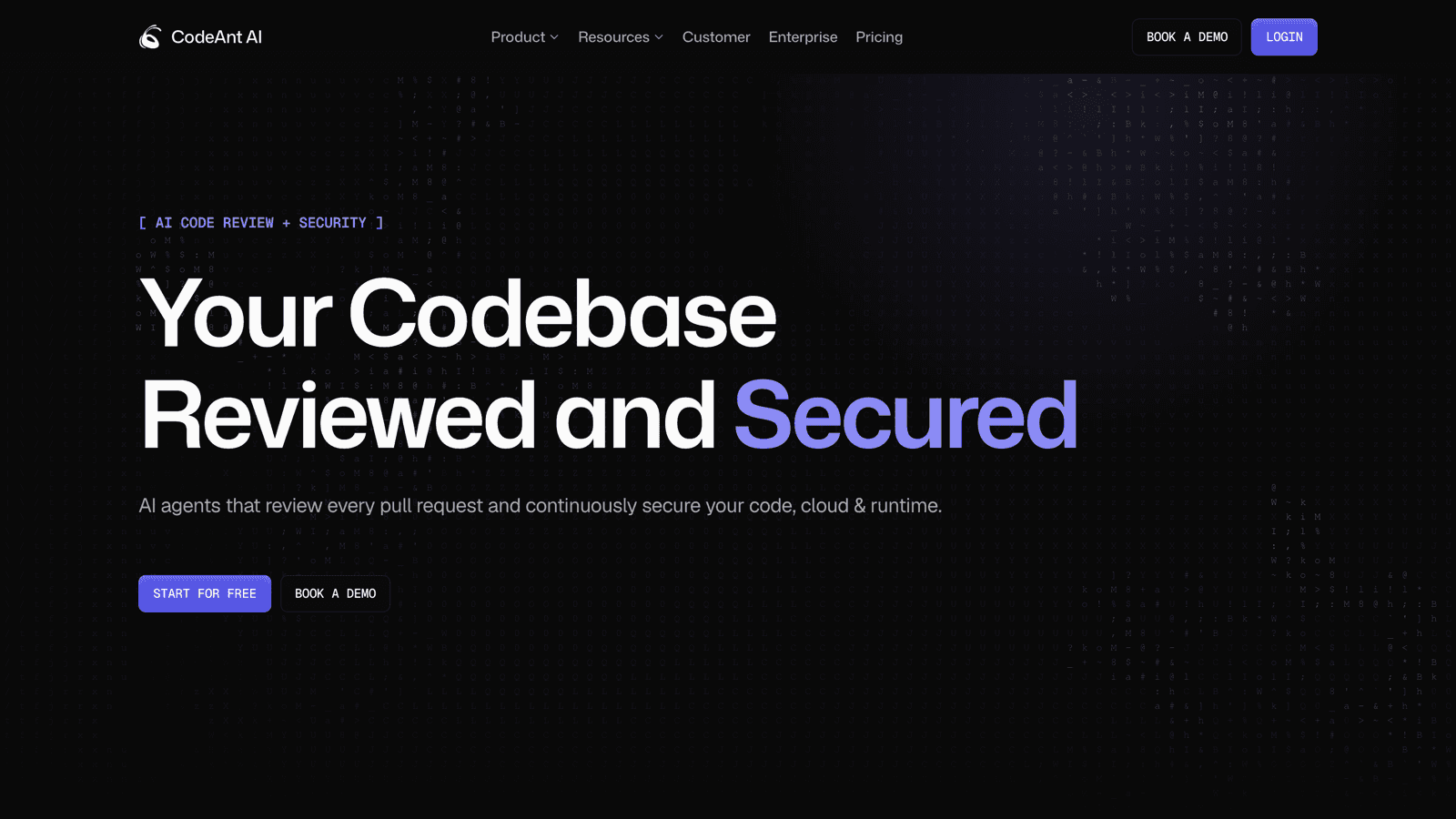 CodeAnt AI homepage with the headline Your Codebase Reviewed and Secured and a subheading about AI agents that review every pull request and continuously secure code, cloud, and runtime