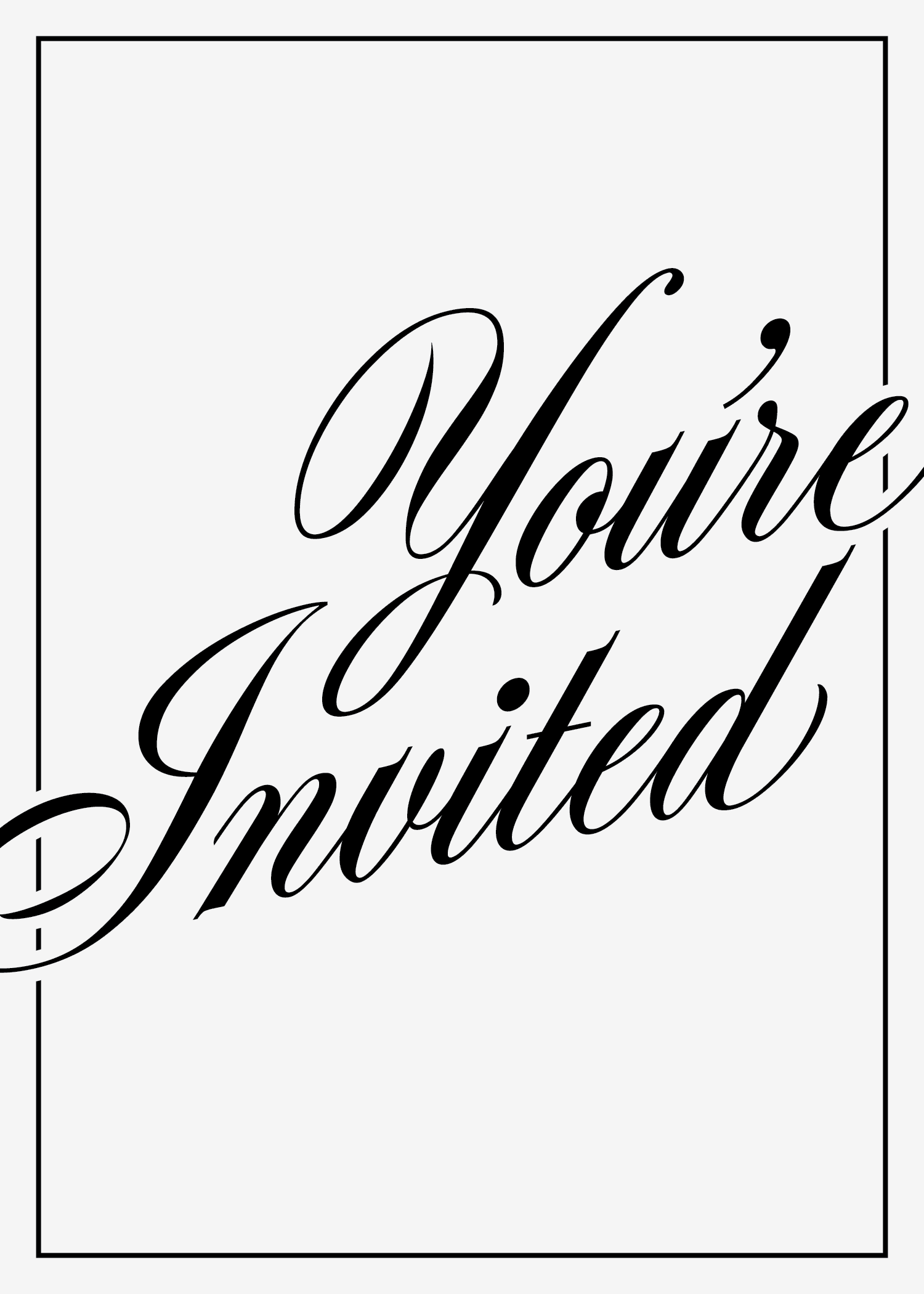 You're Invited