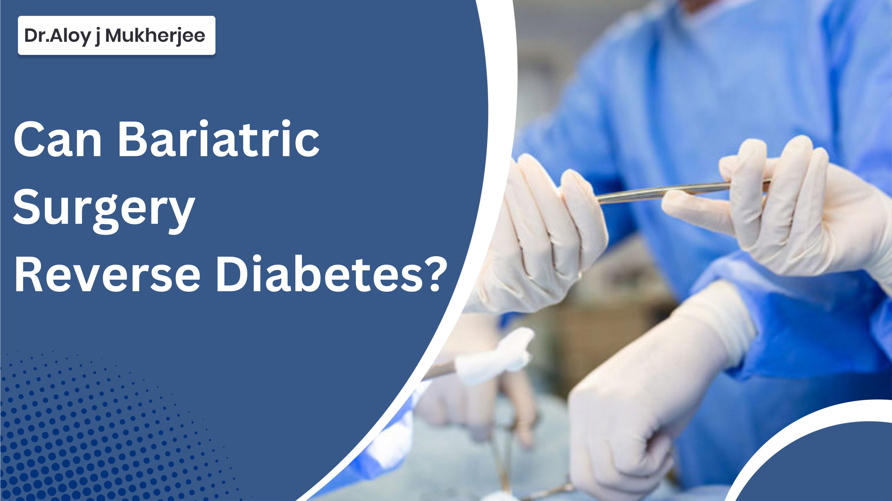 Can Bariatric Surgery Reverse Diabetes