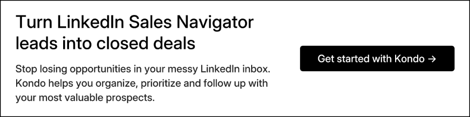 Turn LinkedIn Sales Navigator leads into closed deals