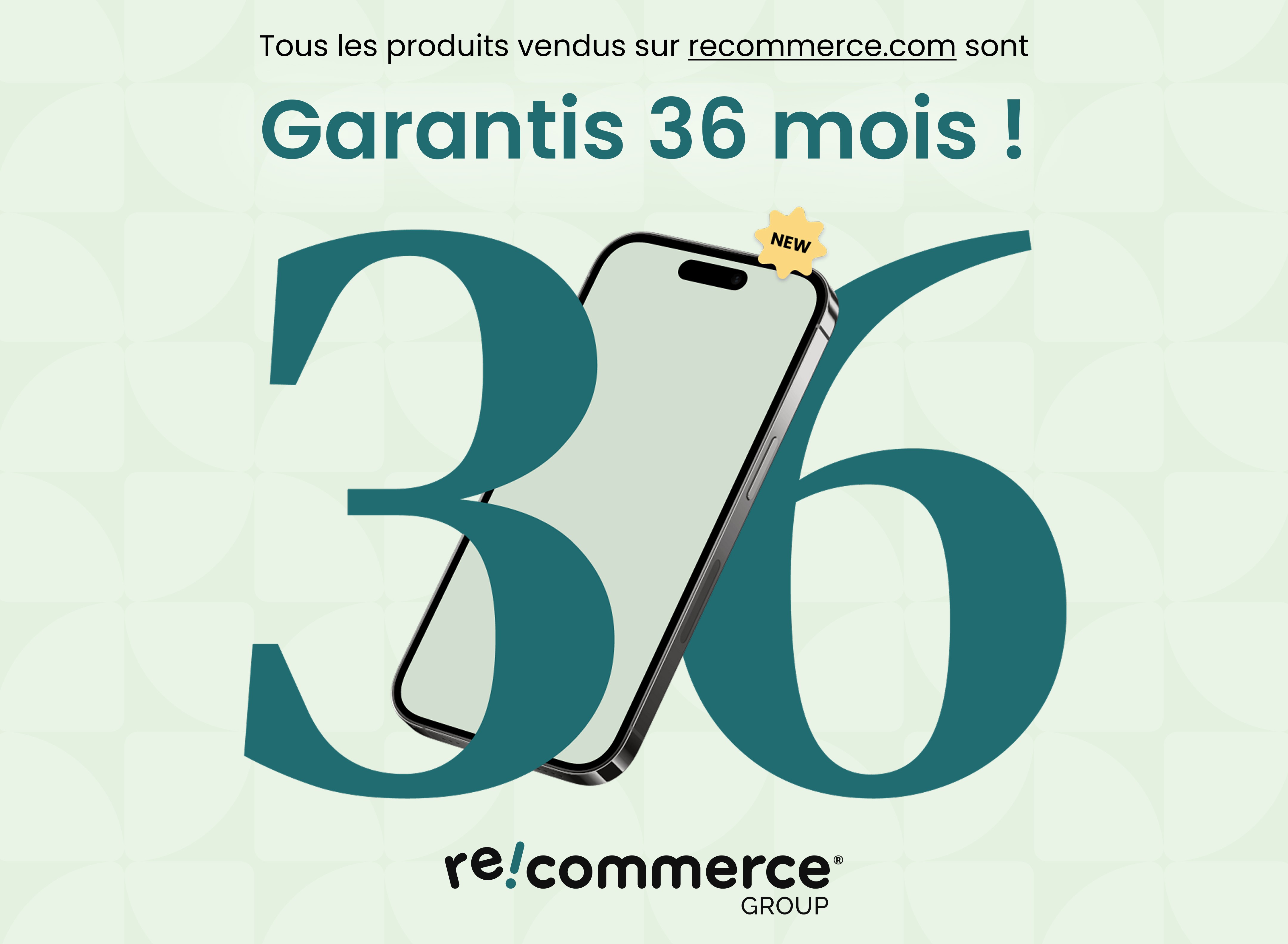 Visuel Recommerce annonçant une garantie de 36 mois sur tous les produits vendus sur recommerce.com, avec un grand chiffre 36 et un smartphone