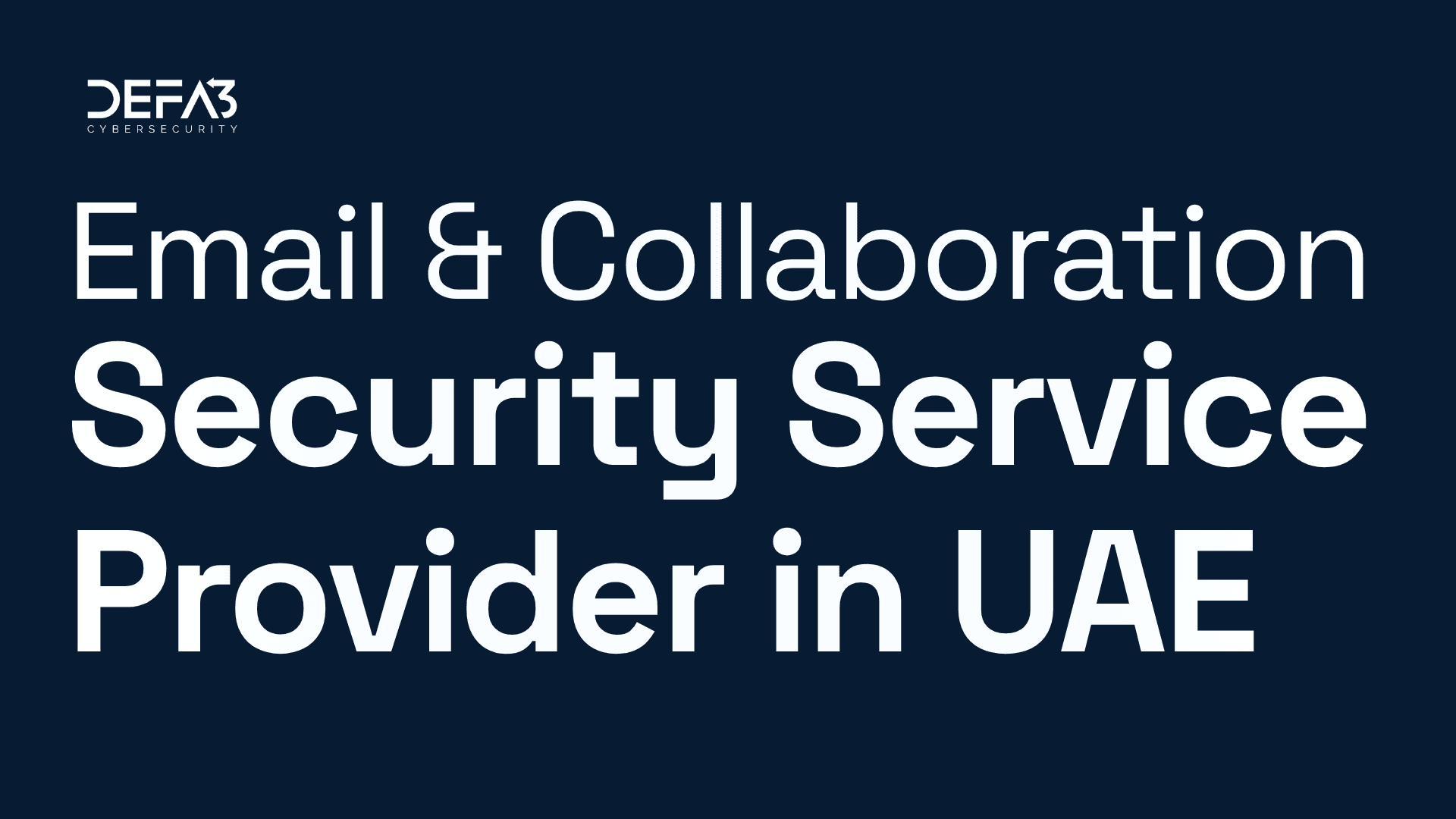 Email & Collaboration Security Service Provider in UAE