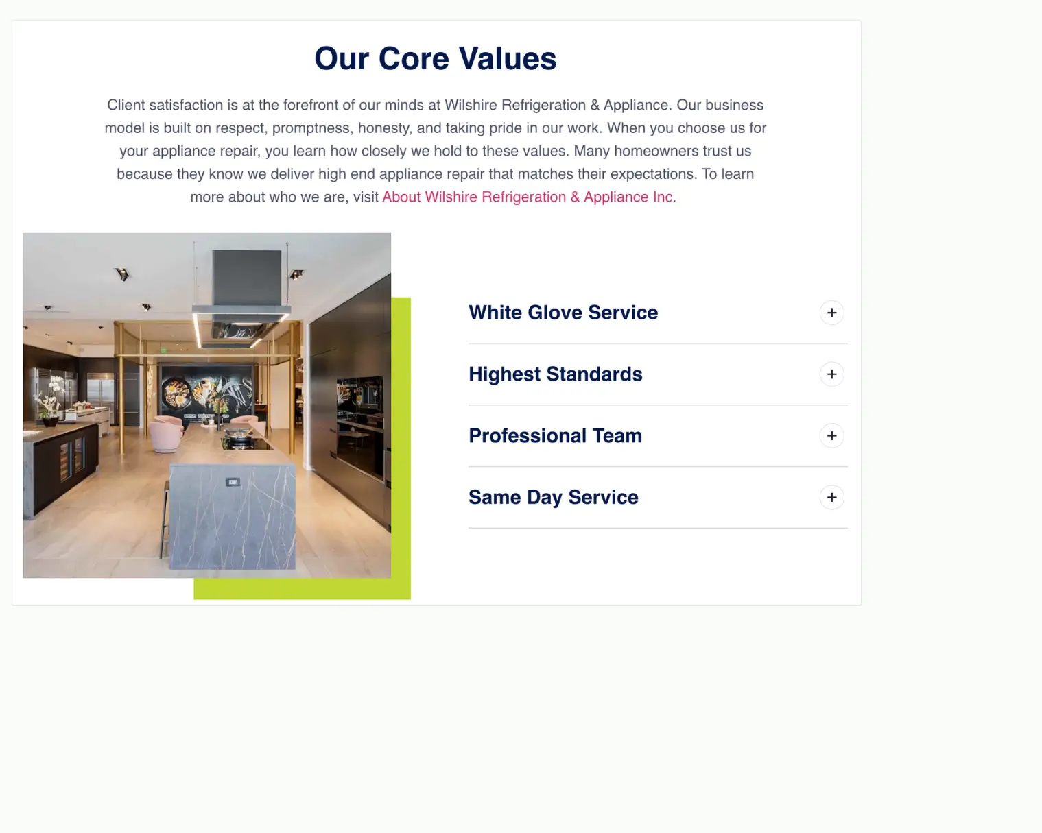 Modern luxury kitchen with Wilshire Refrigeration & Appliance core values.