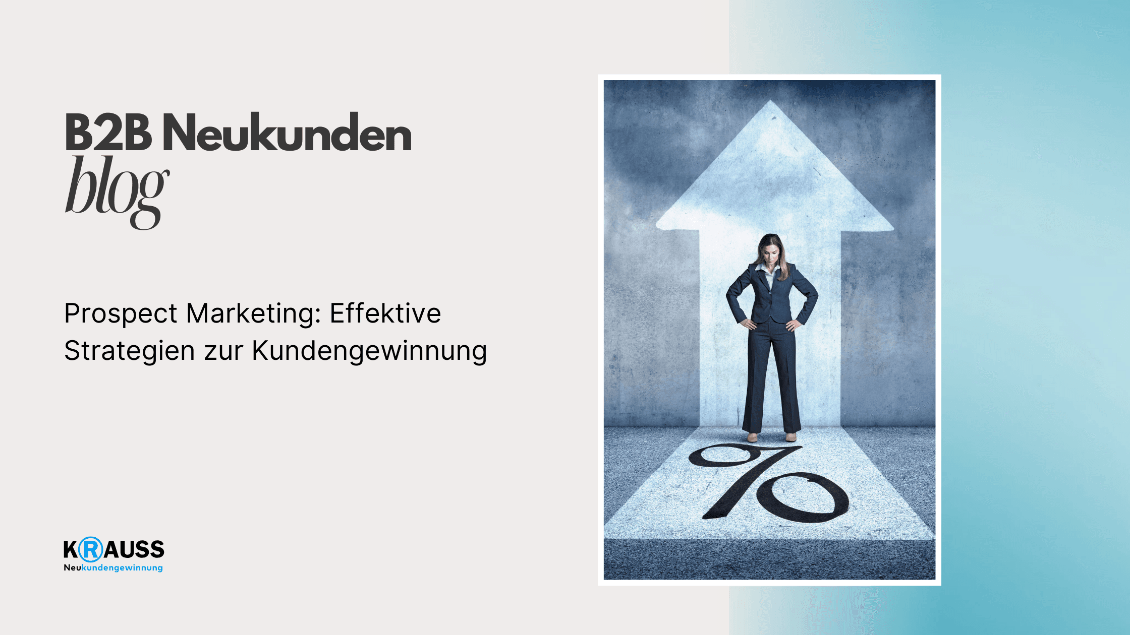 Prospect Marketing: Effektive Strategien zur Kundengewinnung