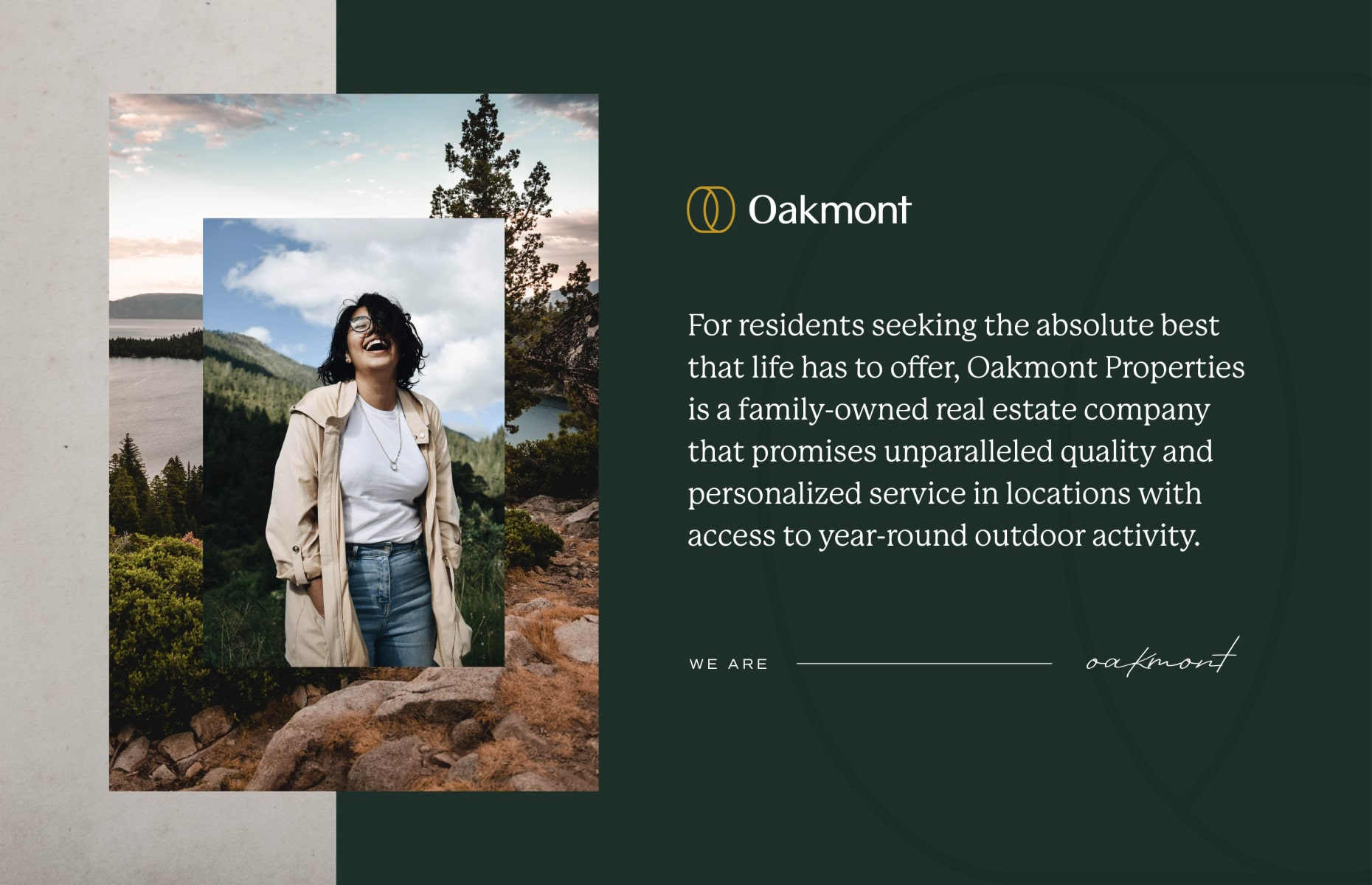 Oakmont positioning statement that reads "For residents seeking the absolute best that life has to offer, Oakmont Properties is a family-owned real estate company that promises unparalleled quality and personalized service in locations with access to year-round outdoor activity.