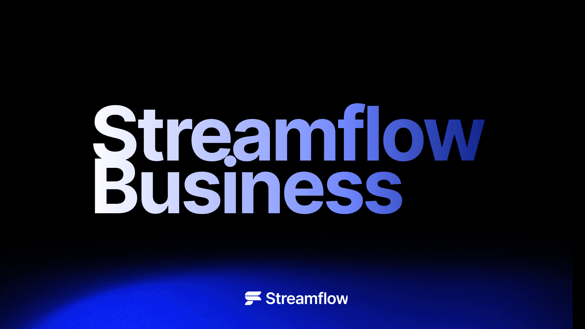 Streamflow Business