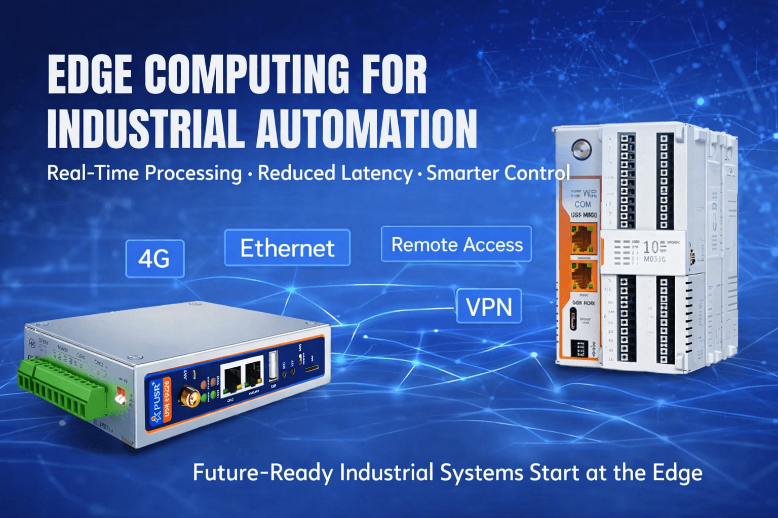 Industrial edge computing for real-time automation and smart manufacturing systems
