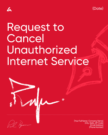 Request to Cancel Unauthorized Internet Service