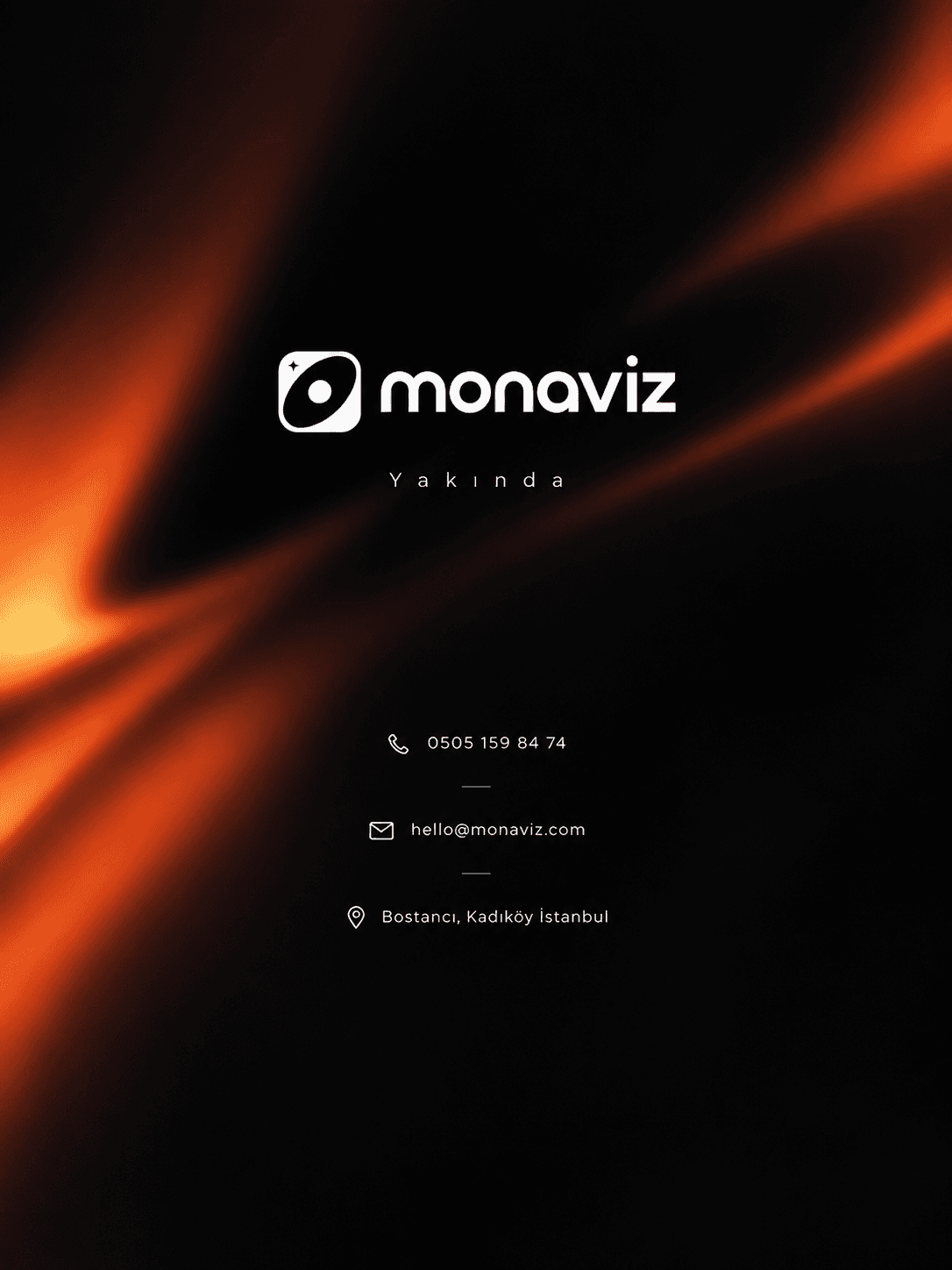 Monaviz Yakında — 0505 159 84 74, hello@monaviz.com, Bostancı, Kadıköy İstanbul