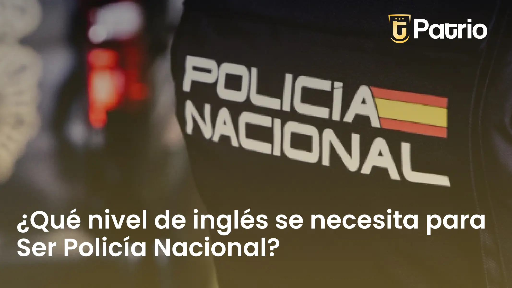 inglés policía nacional