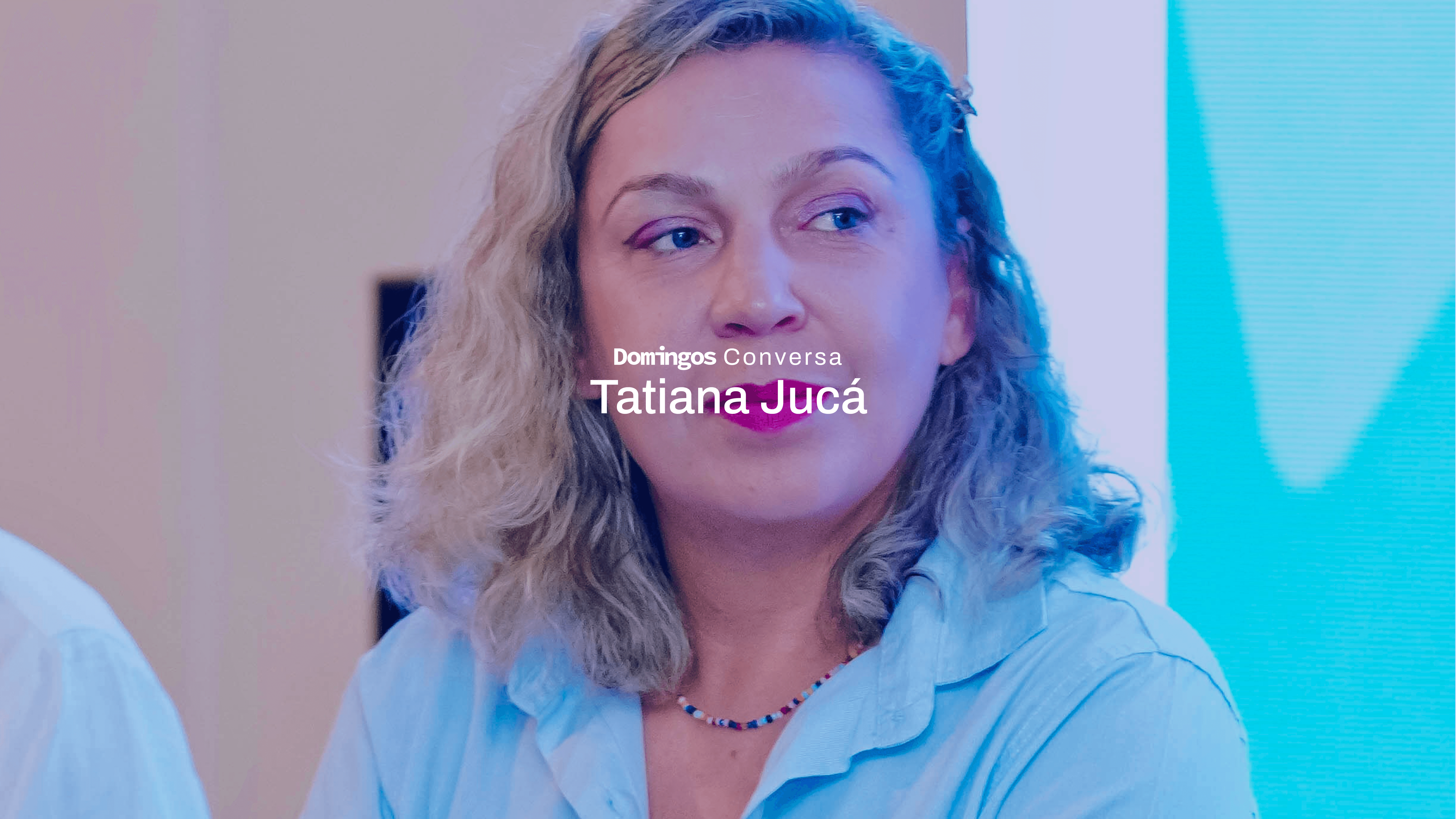 DC #32: Tatiana Jucá