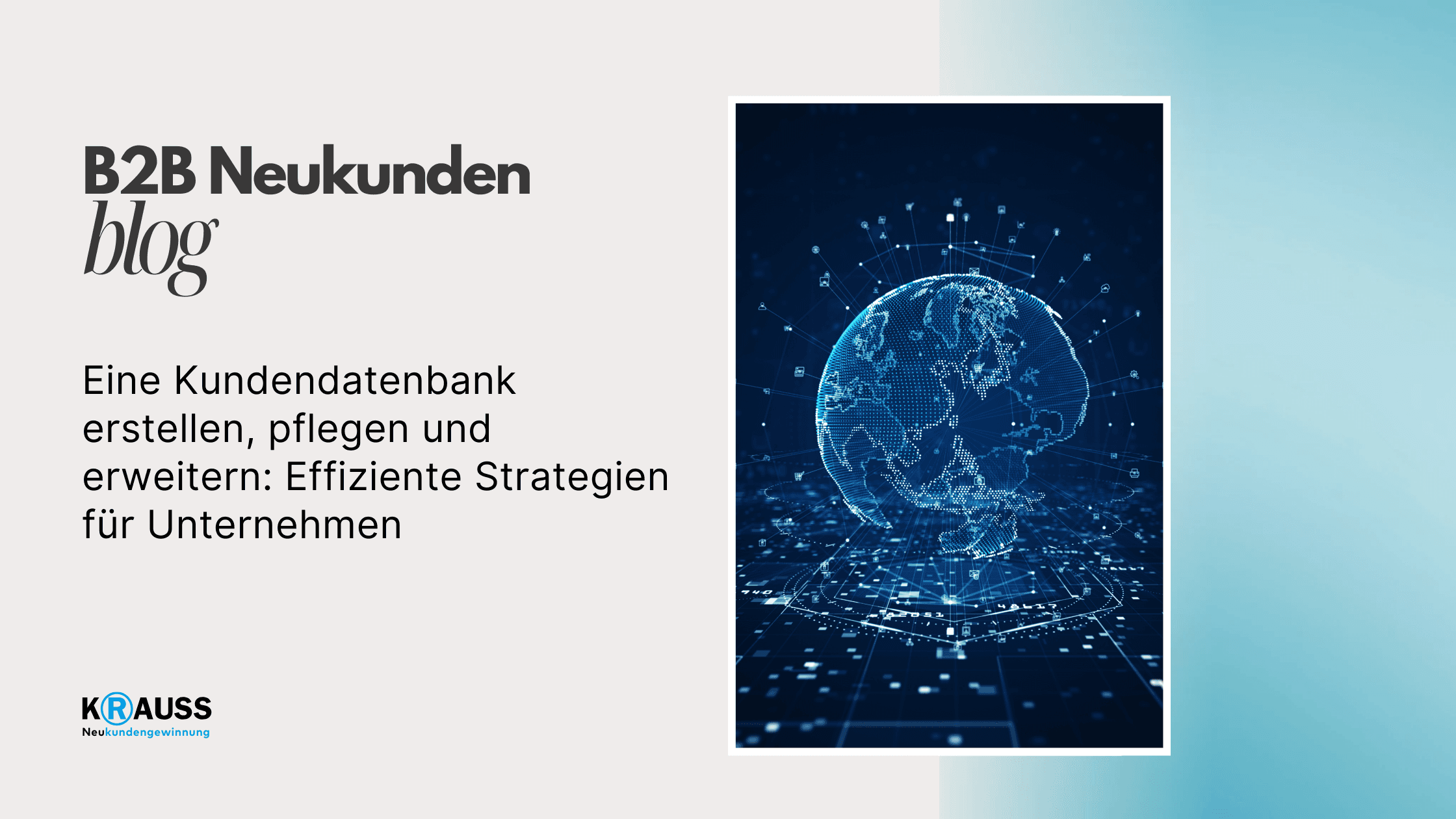 Eine Kundendatenbank erstellen, pflegen und erweitern: Effiziente Strategien für Unternehmen