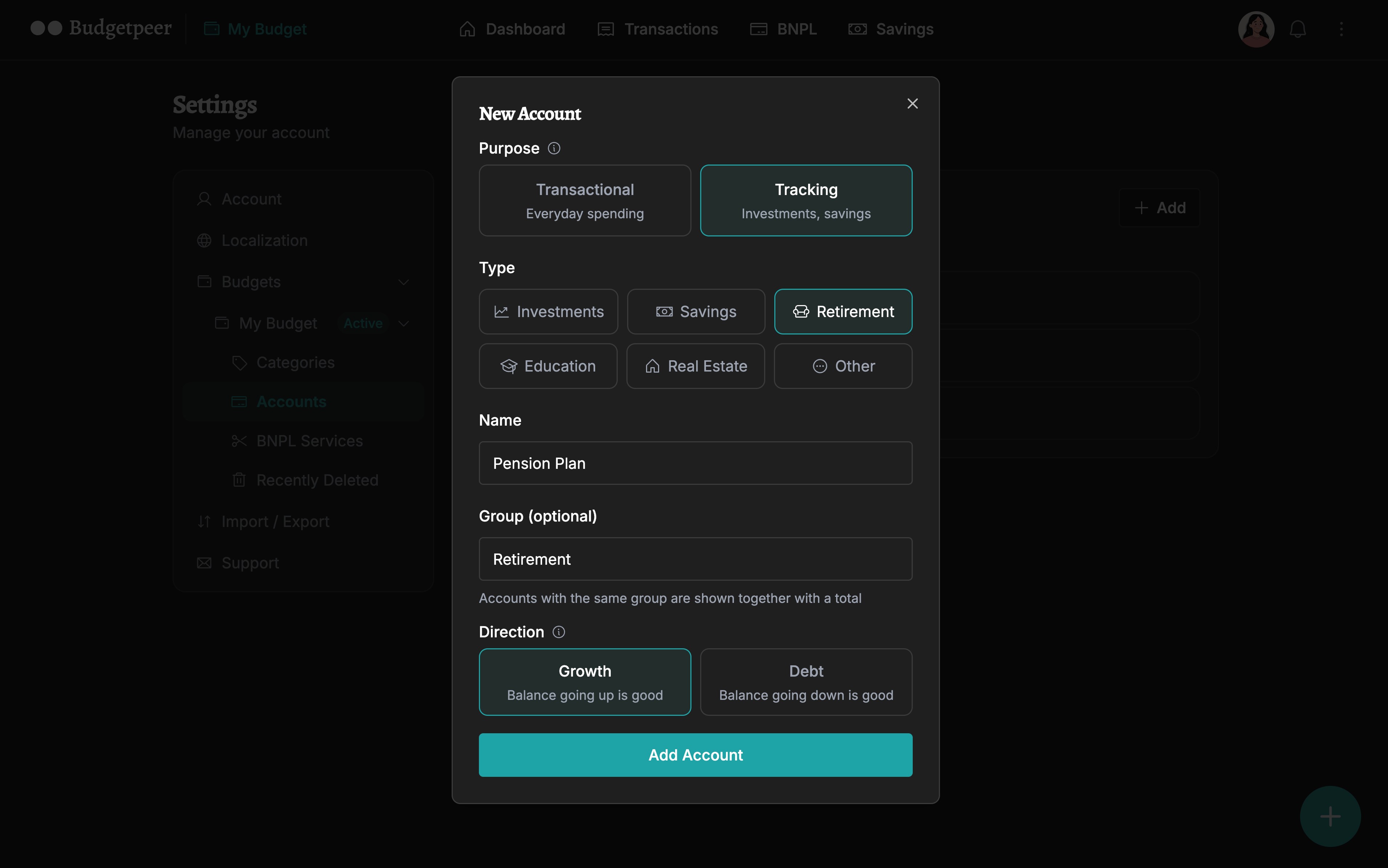 Budgetpeer New Account modal in dark mode. Tracking purpose selected, Retirement type highlighted. Name field filled with "Pension Plan", Group field showing "Retirement", Growth direction selected. Add Account button visible at the bottom.