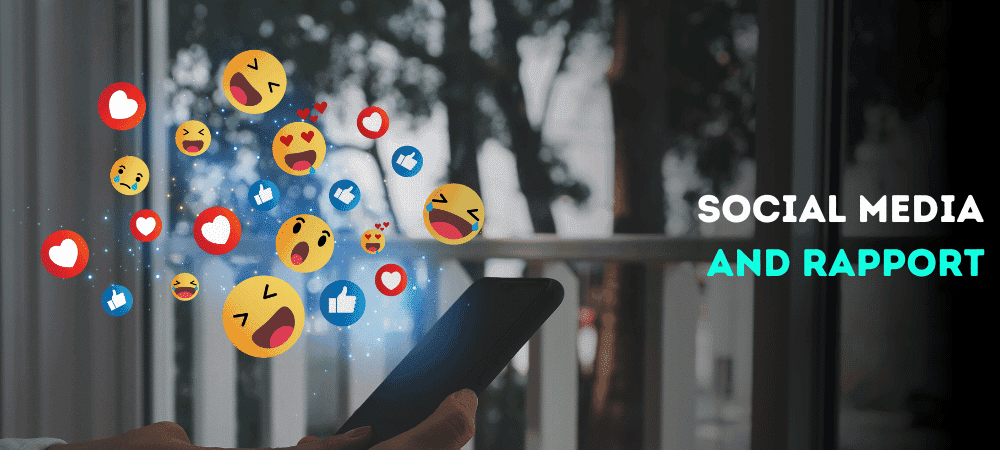 Social Media and Rapport