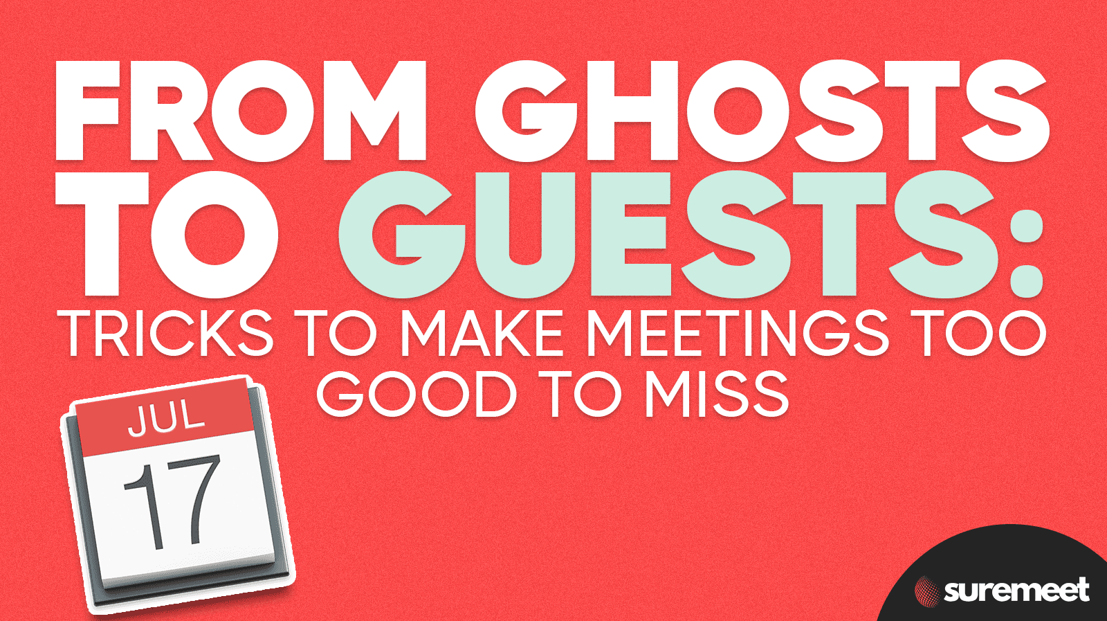 tricks to make meeting too good